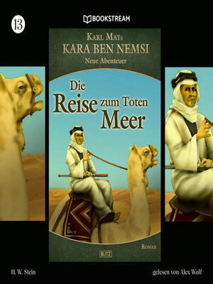 cover image of Die Reise zum Toten Meer--Kara Ben Nemsi--Neue Abenteuer, Folge 13